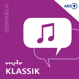 Podcast thumbnail for Das MDR KLASSIK-Gespräch