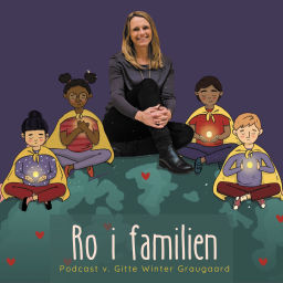 Podcast thumbnail for Ro i familien ved Gitte Winter Graugaard