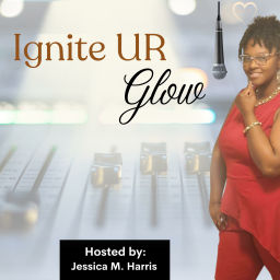 Podcast thumbnail for Ignite UR Glow