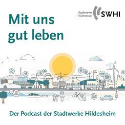 Podcast thumbnail for Mit uns gut leben - Der Podcast der Stadtwerke Hildesheim