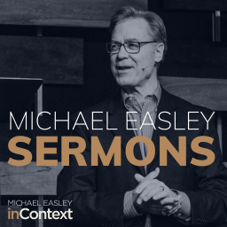 Podcast thumbnail for Michael Easley Sermons