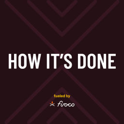 Podcast thumbnail for How It's Done: a Podcast for Curious Marketers