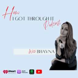 Podcast thumbnail for How I Got Through It
