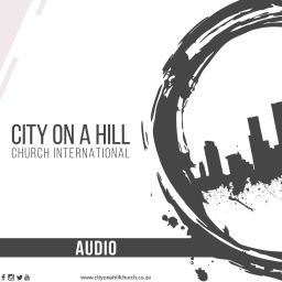 Podcast thumbnail for City on a Hill Church International