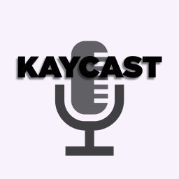 Podcast thumbnail for Kaycast
