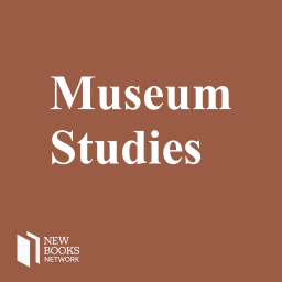Podcast thumbnail for New Books in Museum Studies