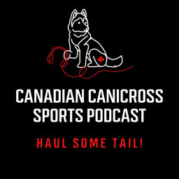 Podcast thumbnail for Canadian Canicross Sports Podcast