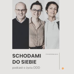 Podcast thumbnail for Schodami do siebie - O życiu DDD