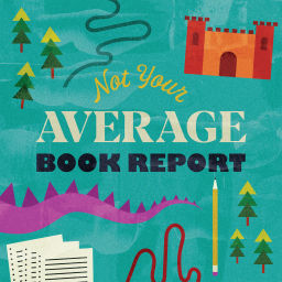 Podcast thumbnail for Not Your Average Book Report