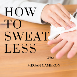 Podcast thumbnail for How to Sweat Less
