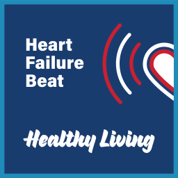 Podcast thumbnail for Heart Failure Beat Healthy Living