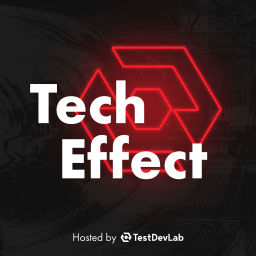 Podcast thumbnail for Tech Effect
