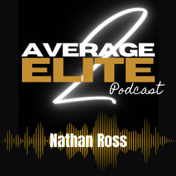 Podcast thumbnail for AVERAGE 2 ELITE Podcast