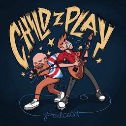 Podcast thumbnail for Childz Play