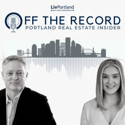 Podcast thumbnail for Off the Record: Portland Real Estate Insider