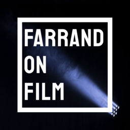 Podcast thumbnail for Farrand On Film