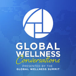 Podcast thumbnail for Global Wellness Conversations