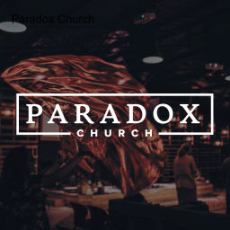 Podcast thumbnail for Paradox Church