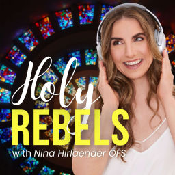 Podcast thumbnail for Holy Rebels