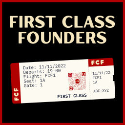 Podcast thumbnail for First Class Founders: Creators | Solopreneurs | Personal HoldCo