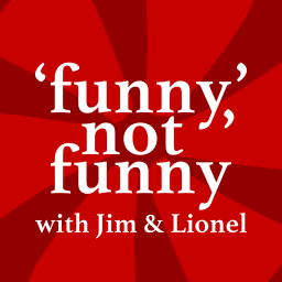 Podcast thumbnail for ‘funny,’ not funny