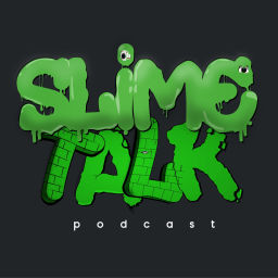 Podcast thumbnail for Slime Talk