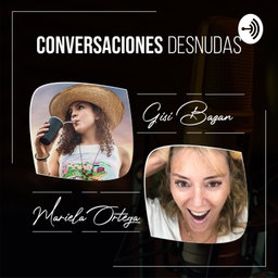 Podcast thumbnail for Conversaciones Desnudas
