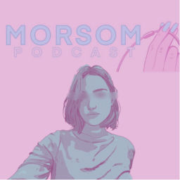 Podcast thumbnail for MORSOM