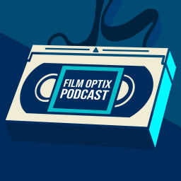 Podcast thumbnail for Film Optix