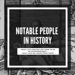 Podcast thumbnail for Notable People in History