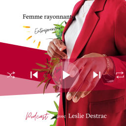 Podcast thumbnail for Femme rayonnante entrepreneure podcast