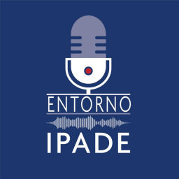 Podcast thumbnail for Entorno IPADE