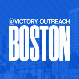 Podcast thumbnail for Victory Outreach Boston