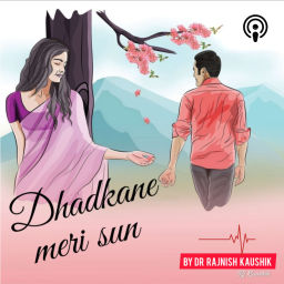 Podcast thumbnail for DHADKANE MERI SUN