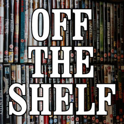 Podcast thumbnail for Off The Shelf Reviews Podcast