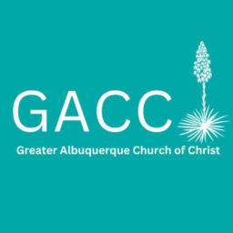 Podcast thumbnail for Greater Albuquerque Church of Christ