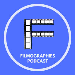 Podcast thumbnail for Filmographies Podcast