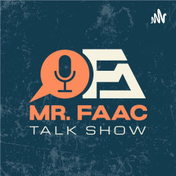 Podcast thumbnail for Mr. FAAC talk show