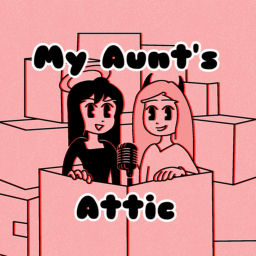 Podcast thumbnail for My Aunt’s Attic