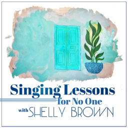 Podcast thumbnail for Singing Lessons For No One