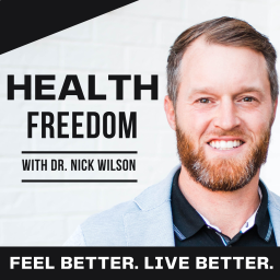 Podcast thumbnail for Health Freedom with Dr. Nick Wilson