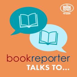 Podcast thumbnail for Bookreporter Talks To