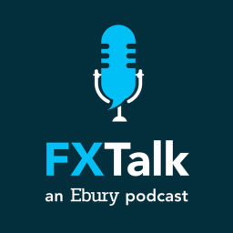 Podcast thumbnail for FX Talk - an Ebury podcast