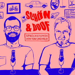 Podcast thumbnail for schön & doof
