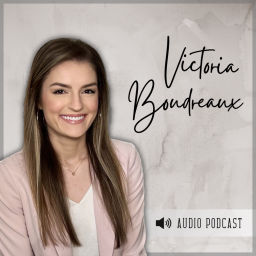 Podcast thumbnail for Victoria Boudreaux Podcast