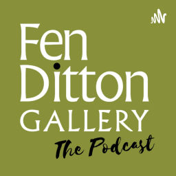 Podcast thumbnail for Fen Ditton Gallery