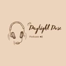 Podcast thumbnail for Daylight Dose