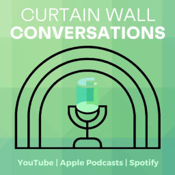 Podcast thumbnail for Curtain Wall Conversations - GlasCurtain