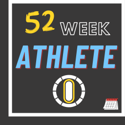 Podcast thumbnail for The 52 Week Athlete