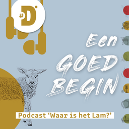 Podcast thumbnail for Lijdenstijd | Een goed begin